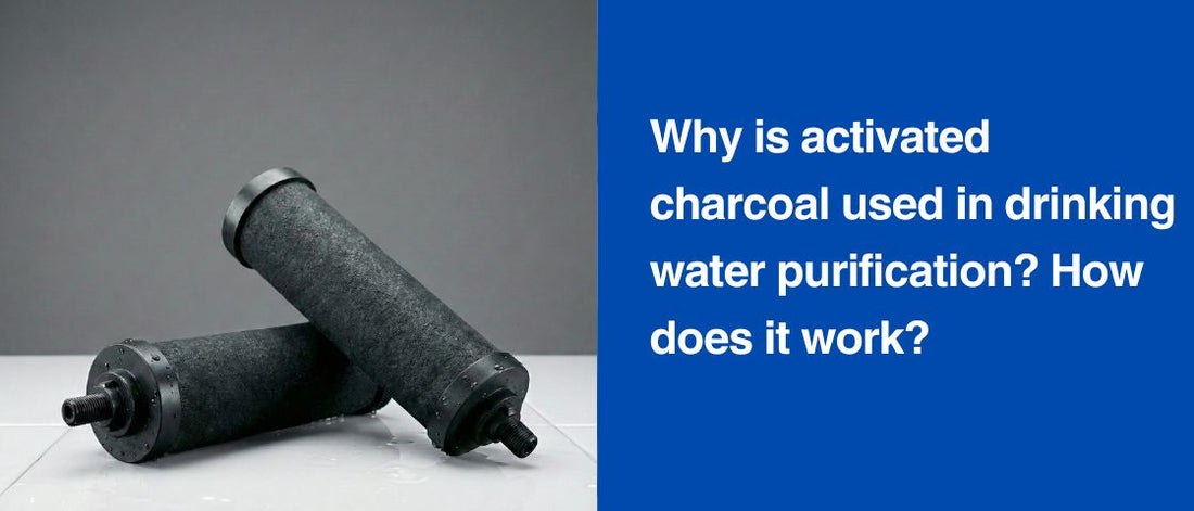 Why is activated charcoal used in drinking water purification? How does it work?